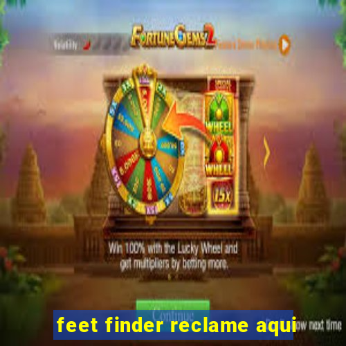 feet finder reclame aqui